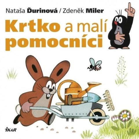 Miler Zdeněk: Krtko a malí pomocníci