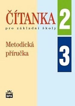 Čeňková Jana: Čítanka pro základní školy 2, 3 - Metodická příručka