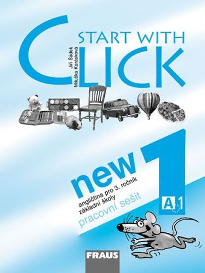 kolektiv autorů: Start with Click New 1 - pracovní sešit