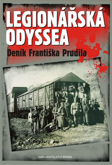 Jurman Olin: Legionářská odyssea - Deník Františka Prudila
