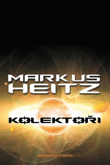 Heitz Markus: Kolektoři