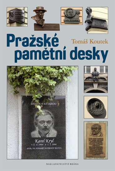 Koutek Tomáš: Pražské pamětní desky