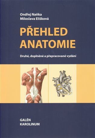Naňka Ondřej: Přehled anatomie