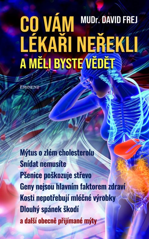 Frej David: Co vám lékaři neřekli a měli byste vědět
