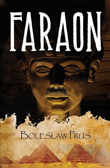 Prus Boleslaw: Faraon Prus Boleslaw: Faraon