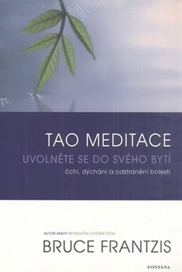 Frantzis Bruce: Tao meditace