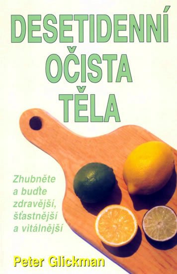 Glickman Peter: Desetidenní očista těla