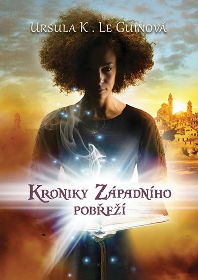 Le Guinová Ursula K.: Kroniky Západního pobřeží - omnibus