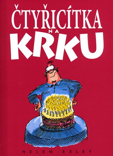 Exleyová Helen: Čtyřicítka na krku Exleyová Helen: Čtyřicítka na krku