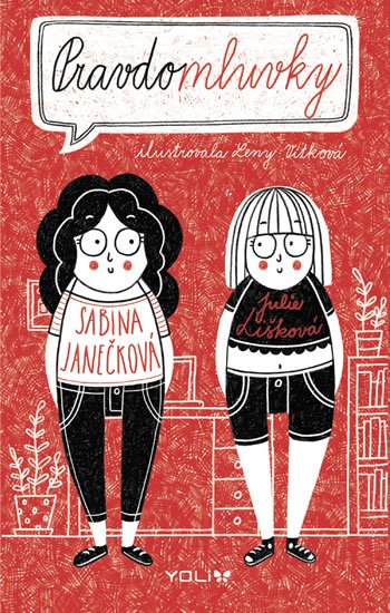 Janečková Sabina, Lišková Julie: Pravdomluvky Janečková Sabina, Lišková Julie: Pravdomluvky