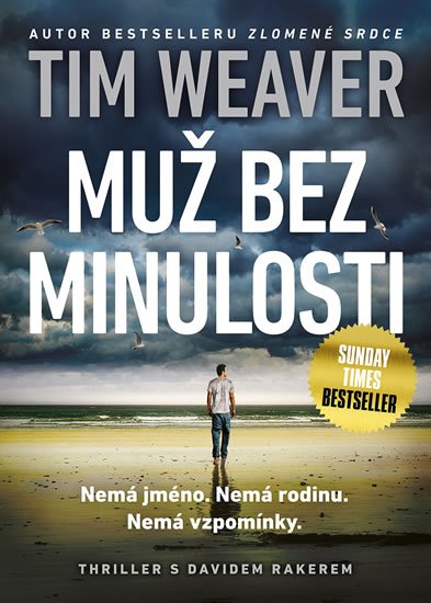 Weaver Tim: Muž bez minulosti Weaver Tim: Muž bez minulosti