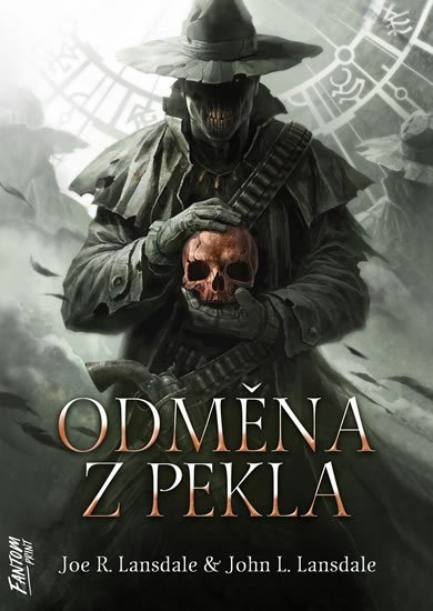Lansdale Joe R.: Odměna z pekla