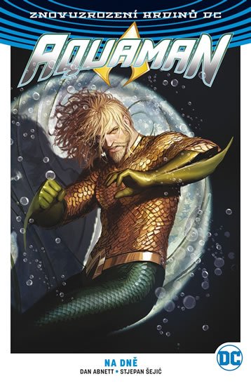 Abnett Dan: Aquaman 4 - Na dně