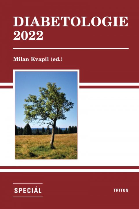 Kvapil Milan: Diabetologie 2022 Kvapil Milan: Diabetologie 2022