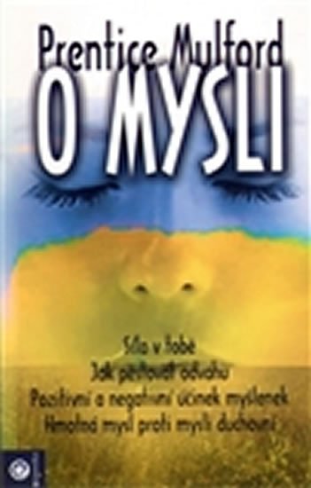 Mulford Prentice: O mysli Mulford Prentice: O mysli