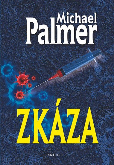 Palmer Michael: Zkáza