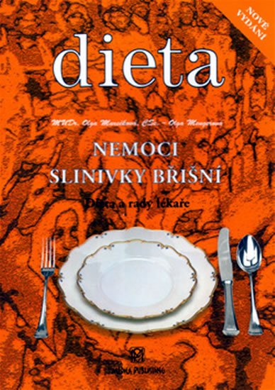 Marečková Olga: Nemoci slinivky břišní - Dieta a rady lékaře Marečková Olga: Nemoci slinivky břišní - Dieta a rady lékaře