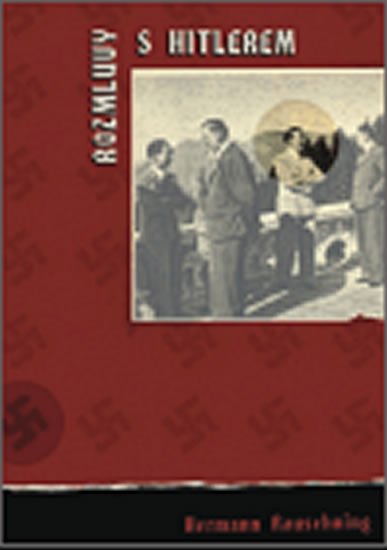 Rauschning Hermann: Rozmluvy s Hitlerem