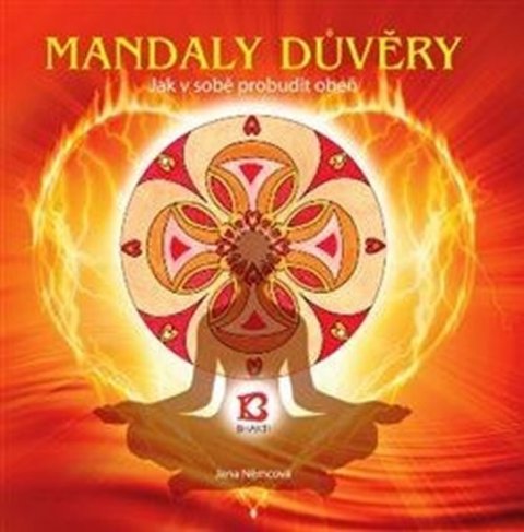 Němcová Jana: Mandaly důvěry Němcová Jana: Mandaly důvěry