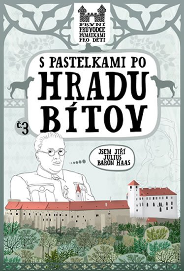 Chupíková Eva: S pastelkami po hradu Bítov