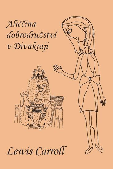 Carroll(nepoužívat) Lewis: Aliččina dobrodružství v Divukraji Carroll(nepoužívat) Lewis: Aliččina dobrodružství v Divukraji
