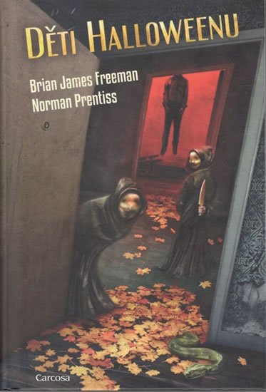 Freeman Brian James: Děti Halloweenu