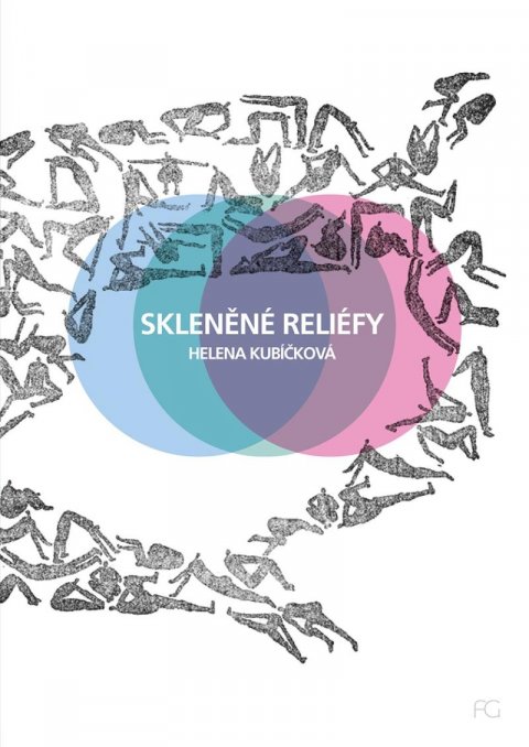 Kubíčková Helena: Skleněné reliéfy