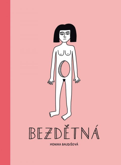 Baudišová Monika: Bezdětná