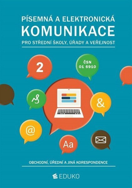 Kocourková A.: Písemná a elektronická komunikace 2 pro SŠ úřady a veřejnost