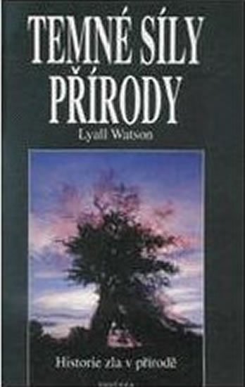 Watson Lyall: Temné síly přírody