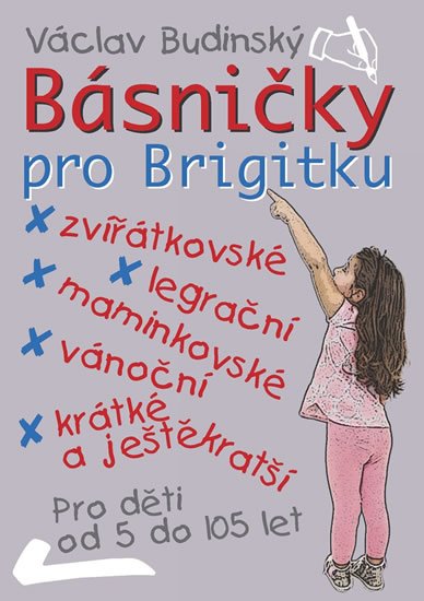 Budinský Václav: Básničky pro Brigitku Budinský Václav: Básničky pro Brigitku