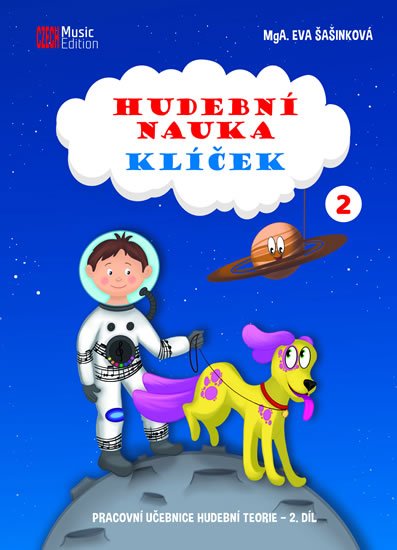 Šašinková Eva: Hudební nauka Klíček 2 - Pracovní učebnice hudební teorie 2. díl
