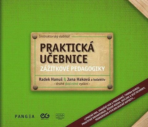 Hanuš Radek: Praktická učebnice zážitkové pedagogiky - Instruktorský slabikář
