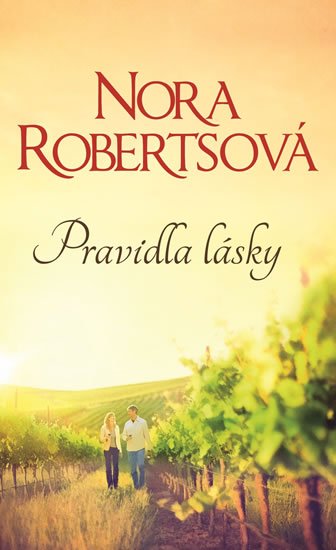 Robertsová Nora: Pravidla lásky