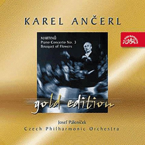 Martinů Bohuslav: CD Gold Edition 12 Martinů: Koncert pro klavír a orchestr č. 3, Kytice