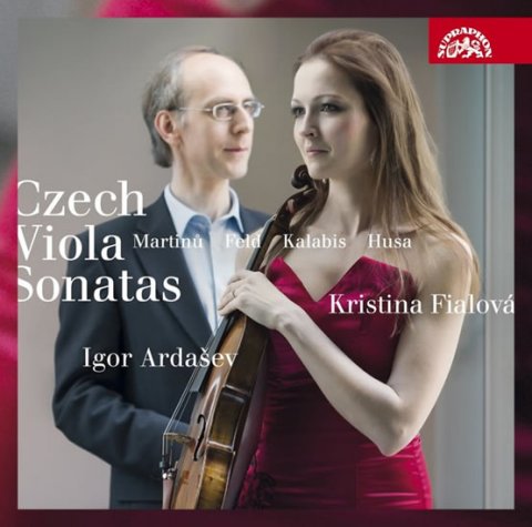 Fialová Kristina: Czech Viola Sonatas / České violové sonáty - Martinů, Husa, Kalabis, Feld -