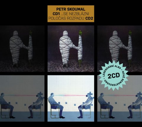 Skoumal Petr: Skoumal Petr - ...se nezblázni & Poločas rozpadu 2CD Skoumal Petr: Skoumal Petr - ...se nezblázni & Poločas rozpadu 2CD