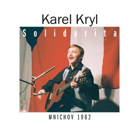 Kryl Karel: Karel Kryl - Solidarita 2CD Kryl Karel: Karel Kryl - Solidarita 2CD