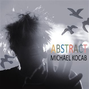 Kocáb Michael: Michael Kocáb: Abstract - CD