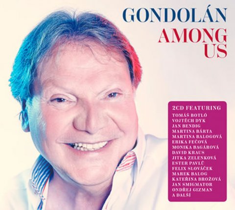 Gondolán Antonín: Gondolán: Among US - 2 CD Gondolán Antonín: Gondolán: Among US - 2 CD