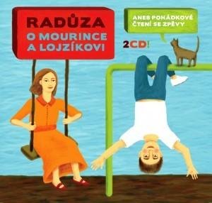 Radůza: Radůza: O Mourince a Lojzíkovi 2CD