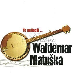 Matuška Waldemar: Waldemar Matuška - To nejlepší - CD
