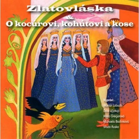 neuveden: Zlatovláska/O kocúrovi - CD neuveden: Zlatovláska/O kocúrovi - CD