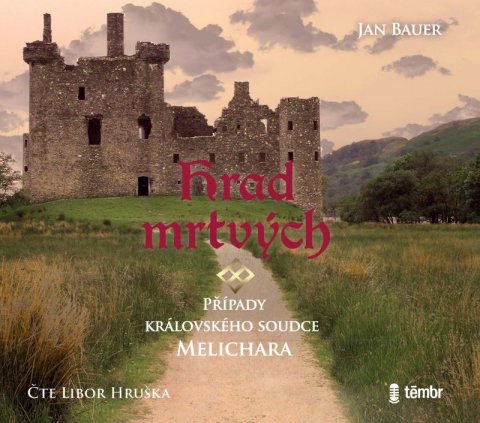 Bauer Jan: Hrad mrtvých - audioknihovna Bauer Jan: Hrad mrtvých - audioknihovna