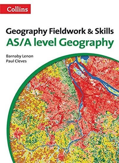 neuveden: Geography Fieldwork & Skills: AS/A-level Geography