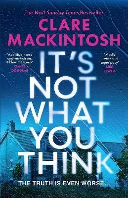 Mackintosh Clare: It´s Not What You Think