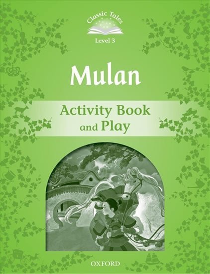 Arengo Sue: Classic Tales 3 Mulan Activity Books and Play (2nd)