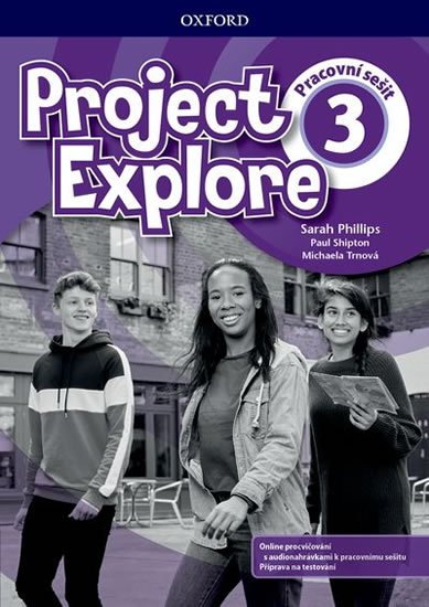 Wheeldon Sylvia: Project Explore 3 Workbook (CZEch Edition) Wheeldon Sylvia: Project Explore 3 Workbook (CZEch Edition)