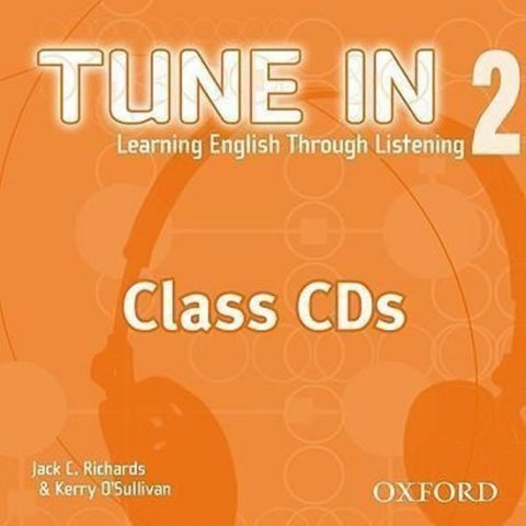 Richards Jack C.: Tune in 2 Class Audio CDs /3/