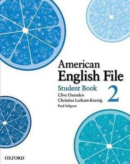 Oxenden Clive: American English File 2 Student´s Book